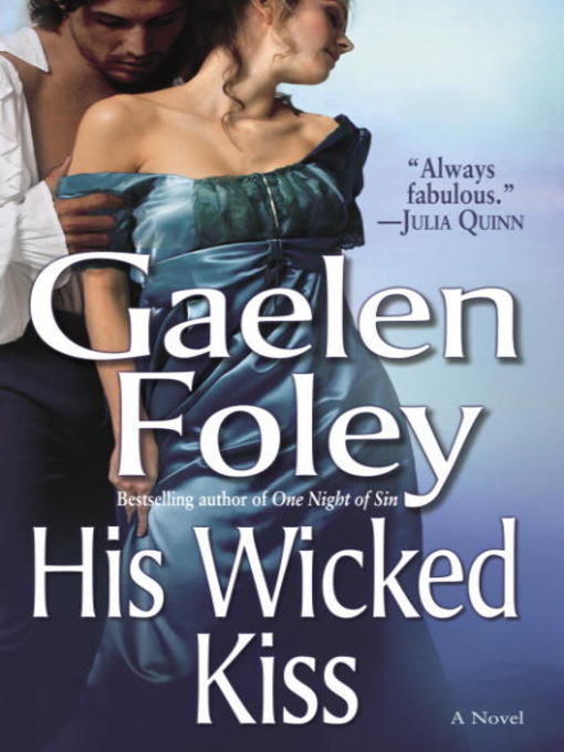 Title details for His Wicked Kiss by Gaelen Foley - Available